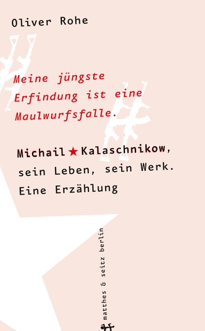 Meine jüngste Erfindung ist eine Maulwurfsfalle von Bardoux,  Till, Rohé,  Oliver