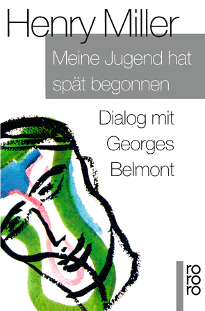 Meine Jugend hat spät begonnen von Clerc-Erle,  Widulind, Miller,  Henry