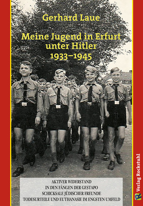 Meine Jugend in Erfurt unter Hitler 1933–1945 von Laue,  Gerhard