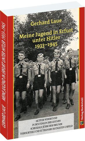 Meine Jugend in Erfurt unter Hitler 1933–1945 von Laue,  Gerhard