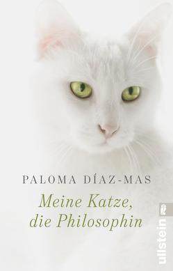 Meine Katze, die Philosophin von Díaz-Mas,  Paloma, Hoffmann-Dartevelle,  Maria