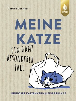 Meine Katze – ein ganz besonderer Fall von Genissel,  Camille