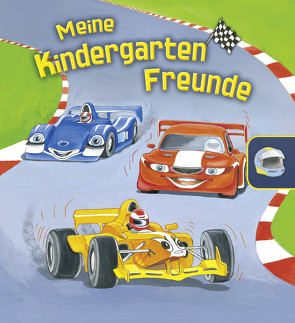 Meine Kindergarten-Freunde (Rennautos) von Paule,  Irmgard