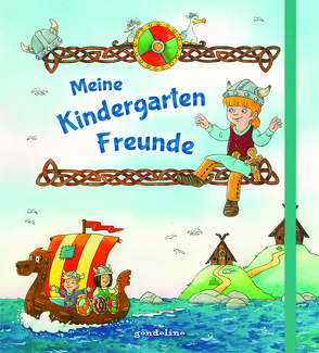 Meine Kindergarten-Freunde (Wikinger) von Coenen,  Sebastian