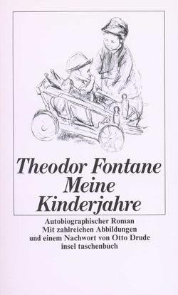 Meine Kinderjahre von Drude,  Otto, Fontane,  Theodor