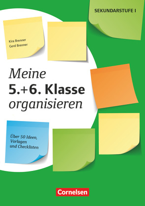 Meine Klasse organisieren – Sekundarstufe I von Brenner,  Gerd, Brenner,  Kira