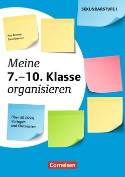 Meine 7.-10. Klasse organisieren von Brenner,  Gerd, Brenner,  Kira