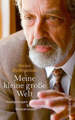 Meine kleine große Welt (NA) von Nußbaumer,  Heinz