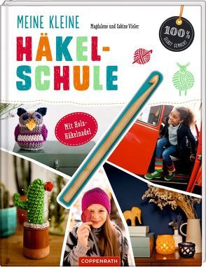 Meine kleine Häkelschule von Sabine Vieler, Vieler,  Magdalene