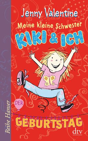 Meine kleine Schwester Kiki und ich, Der Geburtstag von Berger,  Joe, Stohner,  Anu, Valentine,  Jenny