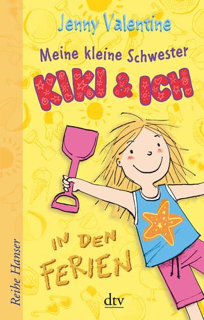 Meine Kleine Schwester Kiki und ich von Berger,  Joe, Stohner,  Anu, Valentine,  Jenny