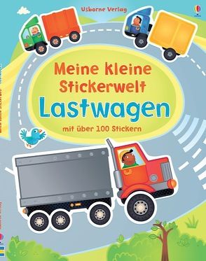 Meine kleine Stickerwelt: Lastwagen von Brooks,  Felicity, Lovell,  Katie