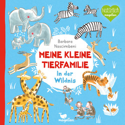 Meine kleine Tierfamilie – In der Wildnis von Nascimbeni,  Barbara