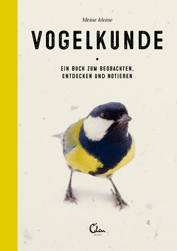 Meine kleine Vogelkunde von Janssen,  Gerard, Noort,  Maartje van den