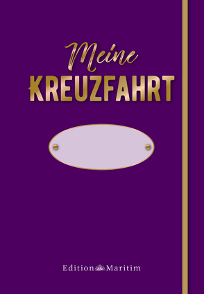 Meine Kreuzfahrt von Weber,  Monika