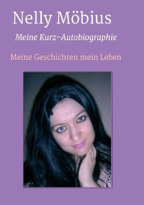 Meine Kurz-Autobiographie von Möbius,  Nelly