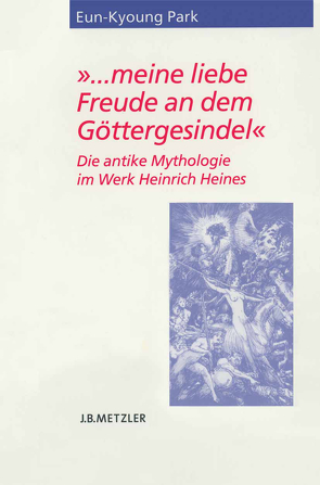 „… meine liebe Freude an dem Göttergesindel“ von Park,  Eun-Kyoung