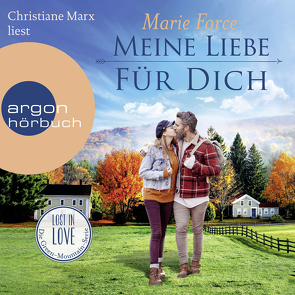 Meine Liebe für dich von Force,  Marie, Kraus,  Lena, Marx,  Christiane