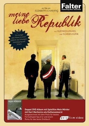 Meine liebe Republik/Mein Mörder von Scharang,  Elisabeth