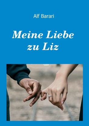 Meine Liebe zu Liz von Alf,  Barari