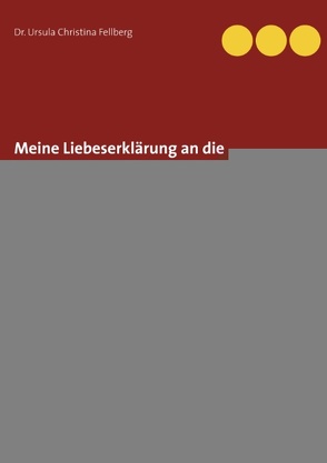 Meine Liebeserklärung an die Personalarbeit von Fellberg,  Ursula Christina