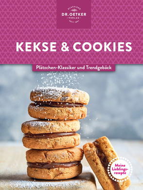 Meine Lieblingsrezepte: Kekse & Cookies von Oetker,  Dr.