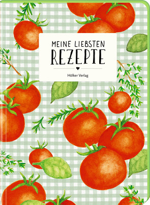 Meine liebsten Rezepte – Tomaten