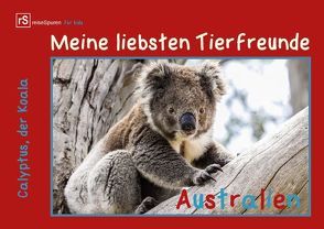 Meine liebsten Tierfreunde – Australien (Posterbuch DIN A2 quer) von & Uwe Bergwitz,  Andrea