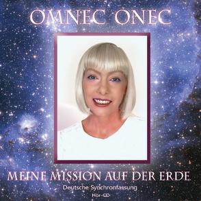 Meine Mission auf der Erde von Onec,  Omnec, Schäfer,  Anja C.R.