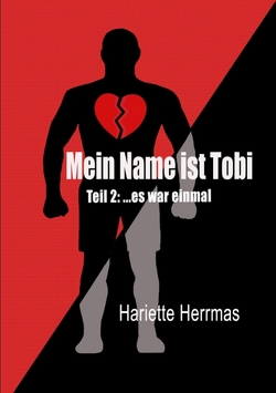 Meine Name ist Tobi von Herrmas,  Hariette