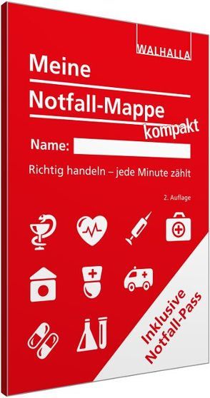 Meine Notfall-Mappe kompakt von Walhalla Fachredaktion