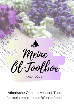 Meine Öl-Toolbox von Lüder,  Anja