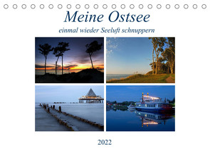 Meine Ostsee – einmal wieder Seeluft schnuppern (Tischkalender 2022 DIN A5 quer) von Gierok,  Steffen