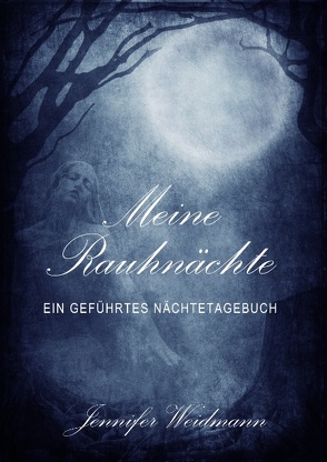 Meine Rauhnächte von Weidmann,  Jennifer