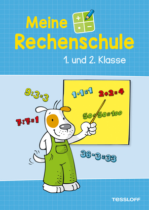 Meine Rechenschule 1. und 2. Klasse von Fuchs,  Birgit, Pfeiffer,  Peter