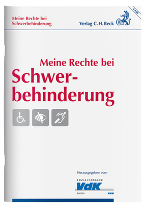 Meine Rechte bei Schwerbehinderung von Keggenhoff,  Werner, Tappert,  Willi