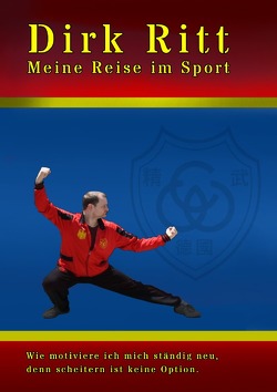 Meine Reise im Sport von Ritt,  Dirk