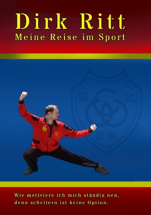 Meine Reise im Sport von Ritt,  Dirk