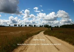 Meine Reise nach Wernegitten/Ostpreußen im August 2013 von bendig,  hartmut