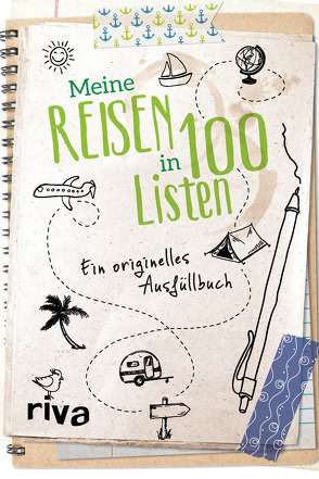 Meine Reisen in 100 Listen von Riva Verlag