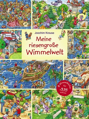 Meine riesengroße Wimmelwelt von Krause,  Joachim