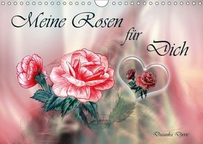 Meine Rosen für Dich (Wandkalender 2018 DIN A4 quer) von Djeric,  Dusanka