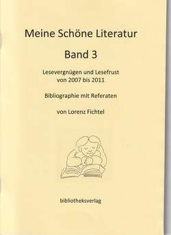 Meine Schöne Literatur von Fichtel,  Lorenz