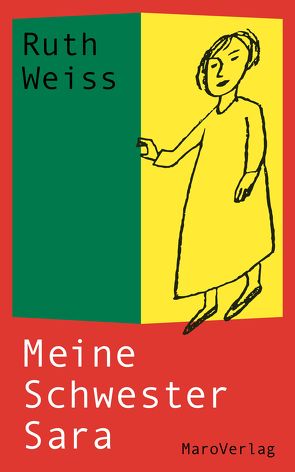 Meine Schwester Sara von Weiss,  Ruth