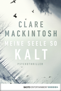 Meine Seele so kalt von Mackintosh,  Clare, Schumacher,  Rainer