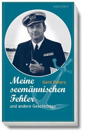 Meine seemännischen Fehler von Peters,  Gerd