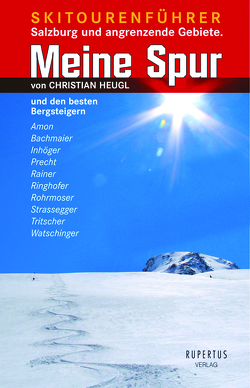 Meine Spur von Heugl,  Christian, Scherer,  Erika