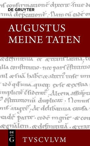 Meine Taten / Res gestae divi Augusti von Augustus, Weber,  Ekkehard