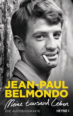 Meine tausend Leben von Belmondo,  Jean-Paul, Kurbasik,  Pauline, Seifried,  Bettina