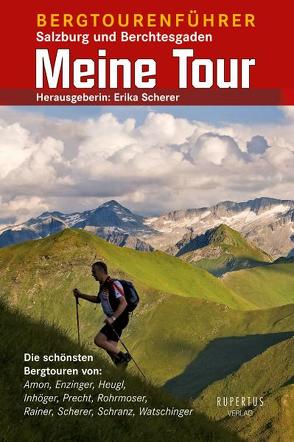 Meine Tour von Scherer,  Erika